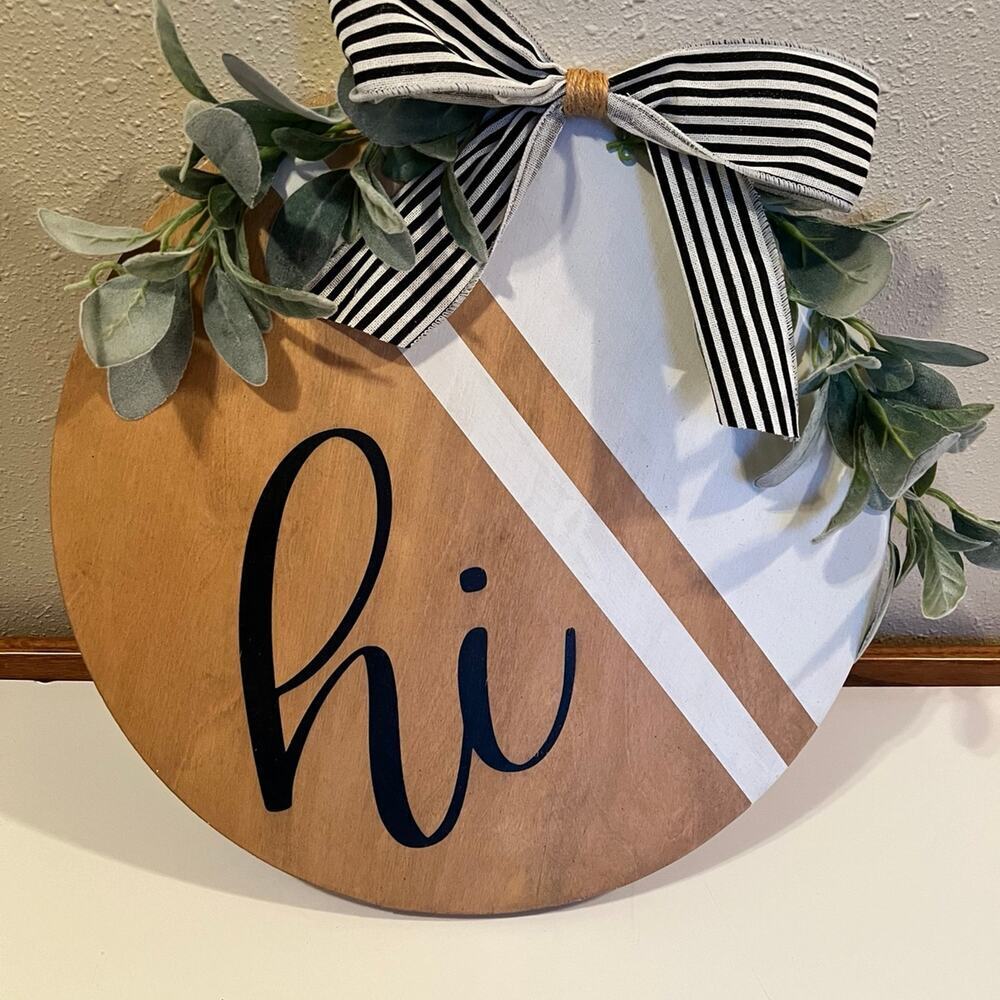Handmade 16” wooden sign, “hi” home decor